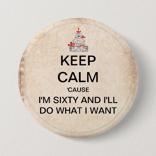Keep Calm Sixtieth Birthday Party Button (Voorkant)