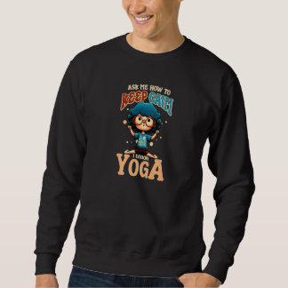 Keep Calm Teach Yoga Yoga Instructor Premium Trui