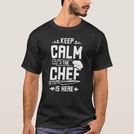 Keep Calm The Chef Is Here T-shirt (Voorkant)