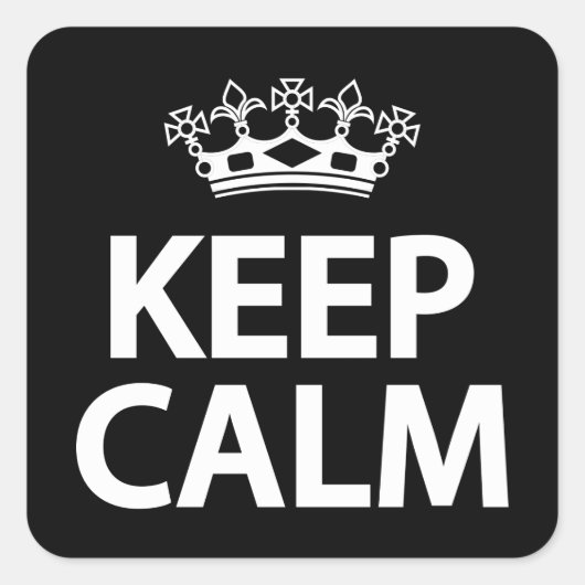 Keep Calm  Vierkante Sticker (Voorkant)