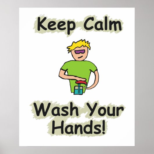 Keep Calm Wash Your Hands Poster (Voorkant)