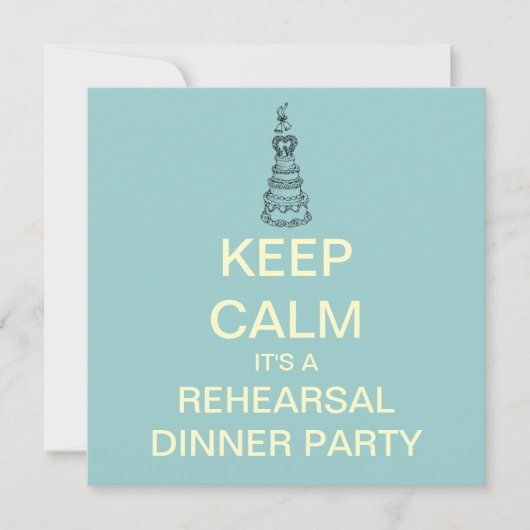 KEEP CALM Wedding Rehearsal Dinner Invite (Aqua) Kaart (Voorkant)