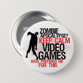 Keep Calm Zombie Apocalypse Funny Gamers Button (Voorkant /achterkant)