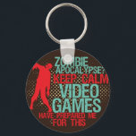 Keep Calm Zombie Apocalypse Funny Gamers Sleutelha Sleutelhanger<br><div class="desc">Een coole en grappige halftoonse sleutelhanger voor geeks en gamers. Zombie apocalypse? Blijf Kalm. Videospelletjes hebben me hierop voorbereid. Het lijkt erop dat jaren van gaming en gevechten met virtuele zombies helemaal niet verloren zijn gegaan. Een geweldig cadeau voor je nerdy vrienden.</div>