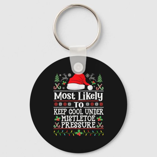 Keep Cool Under Mistletoe Pressure - Christmas Chi Sleutelhanger (Voorkant)