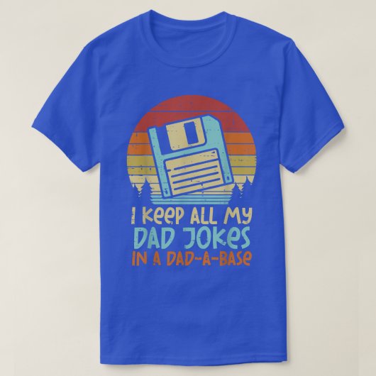 Keep Dad Jokes DadABase Floppy Disk Retro Fathers  T-shirt (Design voorkant)