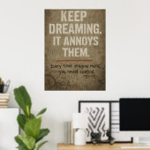 Keep Dreaming, Bold Motivational Rebellion Quote Poster (Thuiskantoor)