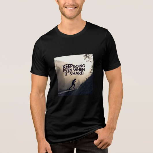 Keep Going — Even When It’s Hard | Motivational Pe Tri-Blend Shirt (Voorkant)