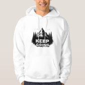Keep Going Hoodie – Minimal Motivational Typograph (Voorkant)