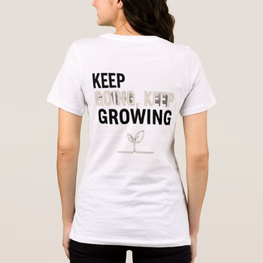 Keep Going, Keep Growing – Motivational Plant T-Sh Tri-Blend Shirt (Achterkant)
