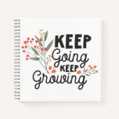 Keep Going Keep Growing Positive Quote Notitieboek (Voorkant)