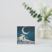 Keep Going, Quietly Vierkante Visitekaartje (Staand voorkant)