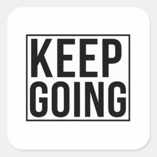 Keep Going Vierkante Sticker