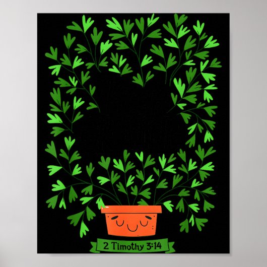 Keep Growing 2 Timothy 3 14 Christian Inspirationa Poster (Voorkant)