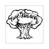 Keep Growing                                       Rubberstempel (Afrduk)