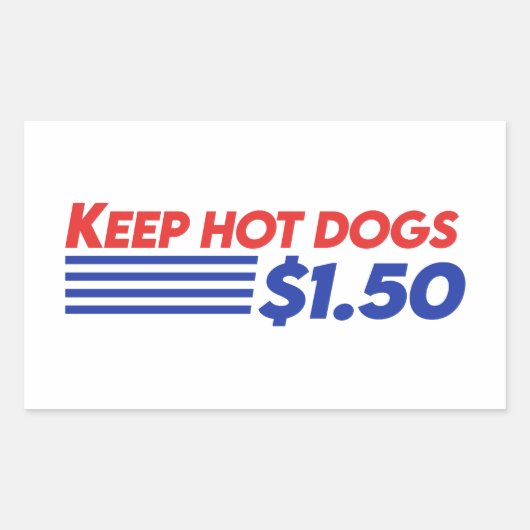 Keep Hot Dogs $ 1.50 - Grappig Gezegde Rechthoekige Sticker (Voorkant)