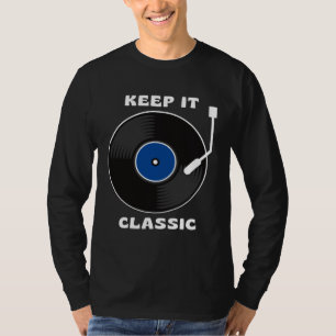 Keep It Classic DJ Retro Vinylplaat LP Draaitafel T-shirt