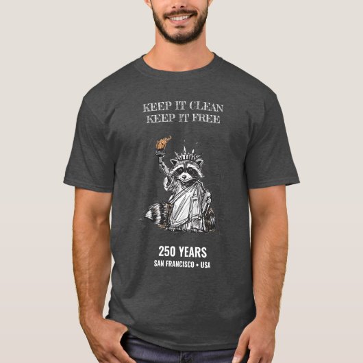 Keep It Clean, Keep It Free — Raccoon Liberty 250  T-shirt (Voorkant)