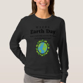 'Keep It green each day' is Earth Day 2022 1 T-shirt (Voorkant)