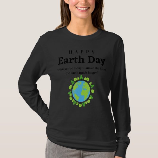 'Keep It green each day' is Earth Day 2022 1 T-shirt (Voorkant)