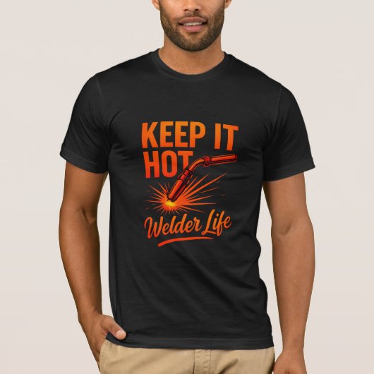 Keep It Hot Welding T-Shirt – Levenslooplamp voor  (Voorkant)