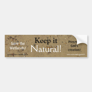 Keep it Natural bumper sticker! Bumpersticker
