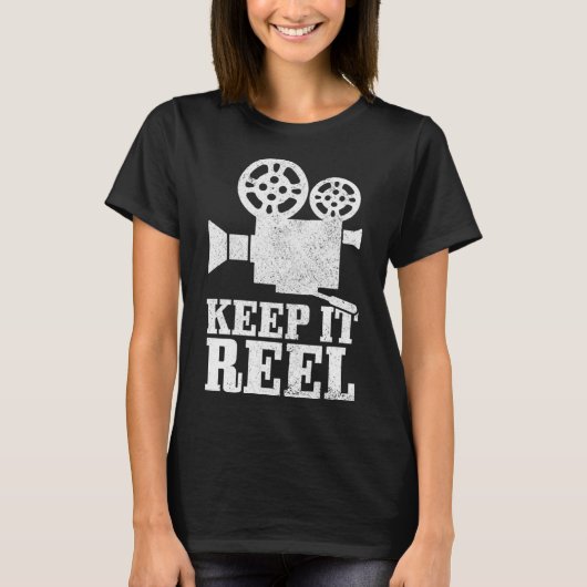 Keep It Reel filmregisseur filmcamera filmmaker T-shirt (Voorkant)