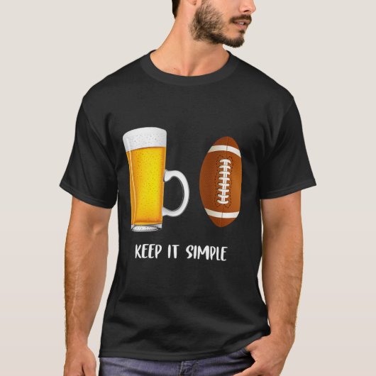Keep It Simple Beer College Football Funny Common T-shirt (Voorkant)