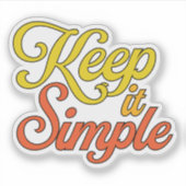 Keep It Simple Sticker (Yellow) (Voorkant)