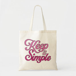 Keep It Simple Tote Bag (Roze)