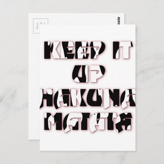 Keep It Up / Hakuna Matata Kunstdruk Briefkaart (Voorkant / Achterkant)