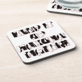 Keep It Up / Hakuna Matata Kunstdruk Drankjes Onderzetter (Linkerzijde)