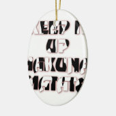 Keep It Up / Hakuna Matata Kunstdruk Keramisch Ornament (Links)