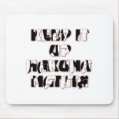 Keep It Up / Hakuna Matata Kunstdruk Muismat (Voorkant)