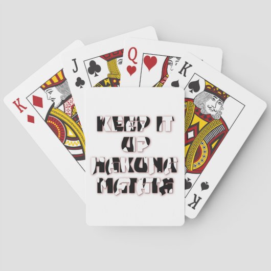 Keep It Up / Hakuna Matata Kunstdruk Pokerkaarten (Achterkant)