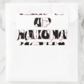 Keep It Up / Hakuna Matata Kunstdruk Rechthoekige Sticker (Tas)