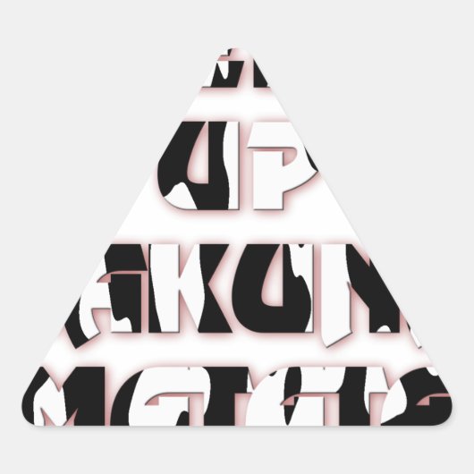 Keep It Up / Hakuna Matata Kunstdruk Sticker (Voorkant)