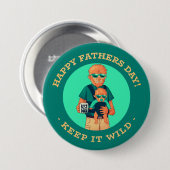 Keep It Wild - Weerwolf Vaderdag Button (Voorkant /achterkant)
