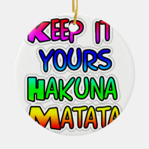 Keep It Yours Hakuna Matata Kunstdruk Keramisch Ornament