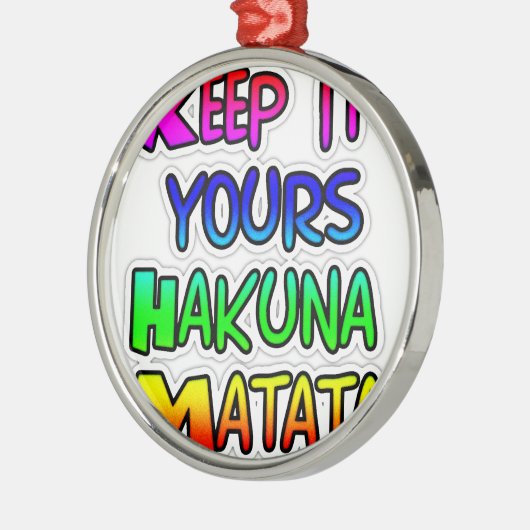 Keep It Yours Hakuna Matata Kunstdruk Metalen Ornament (Links)