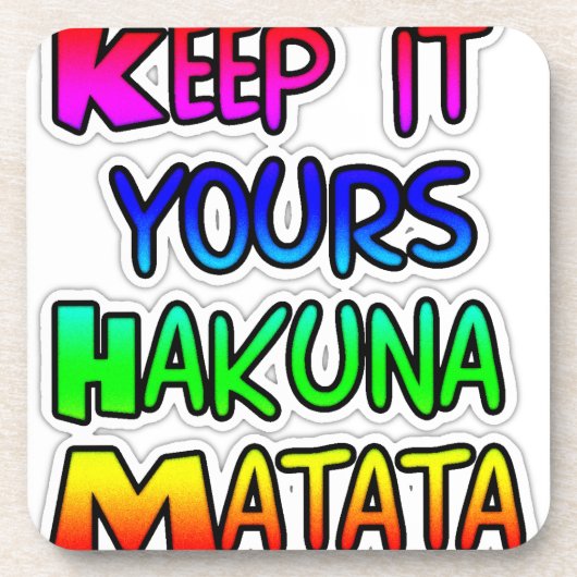 Keep It Yours Hakuna Matata Kunstdruk Onderzetter (Voorkant)