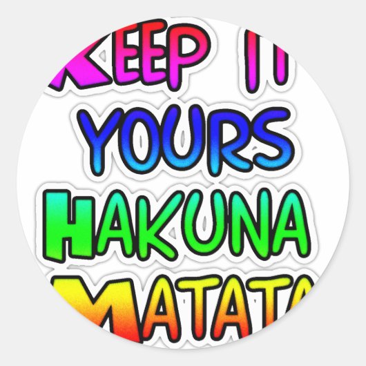 Keep It Yours Hakuna Matata Kunstdruk Ronde Sticker (Voorkant)