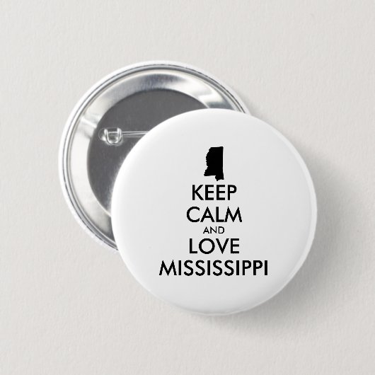  KEEP KALM EN VERLIES MISSISSIPPI RONDE BUTTON 5,7 CM (Voorkant /achterkant)