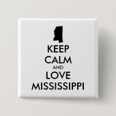  KEEP KALM EN VERLIES MISSISSIPPI VIERKANTE BUTTON 5,1 CM (Voorkant)