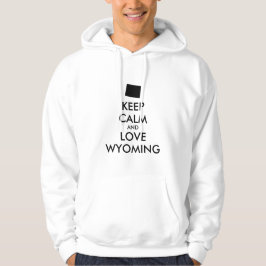  KEEP KALM EN VERLIES WYOMING HOODIE