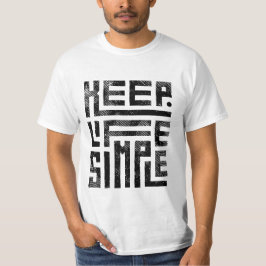 keep life-T-shirt T-shirt