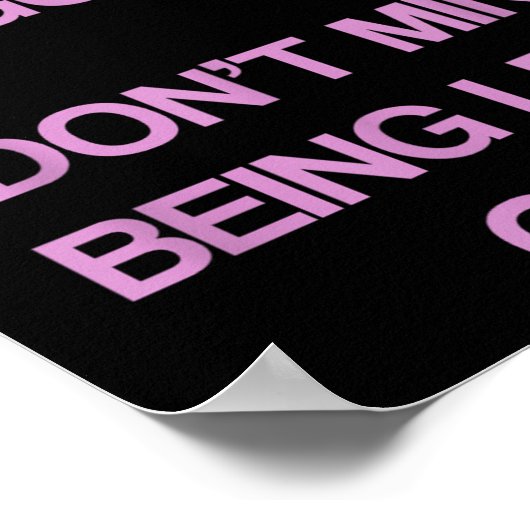 Keep Me Differentt God I Don't Mind Being Left Out Poster (Hoek)