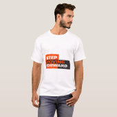 Keep Moving Forward – Bold Motivational Typography T-shirt (Voorkant volledig)