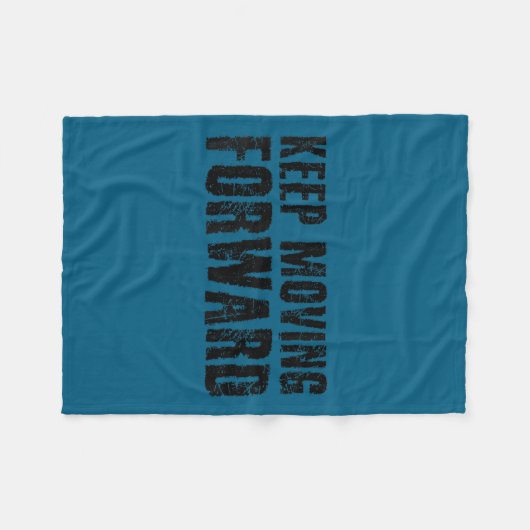 Keep Moving Forward Shirt Funny Motivation Career  Fleece Deken (Voorkant (Horizontaal))