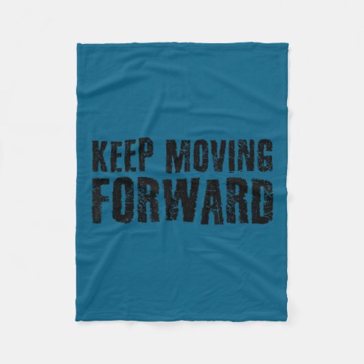 Keep Moving Forward Shirt Funny Motivation Career  Fleece Deken (Voorkant)
